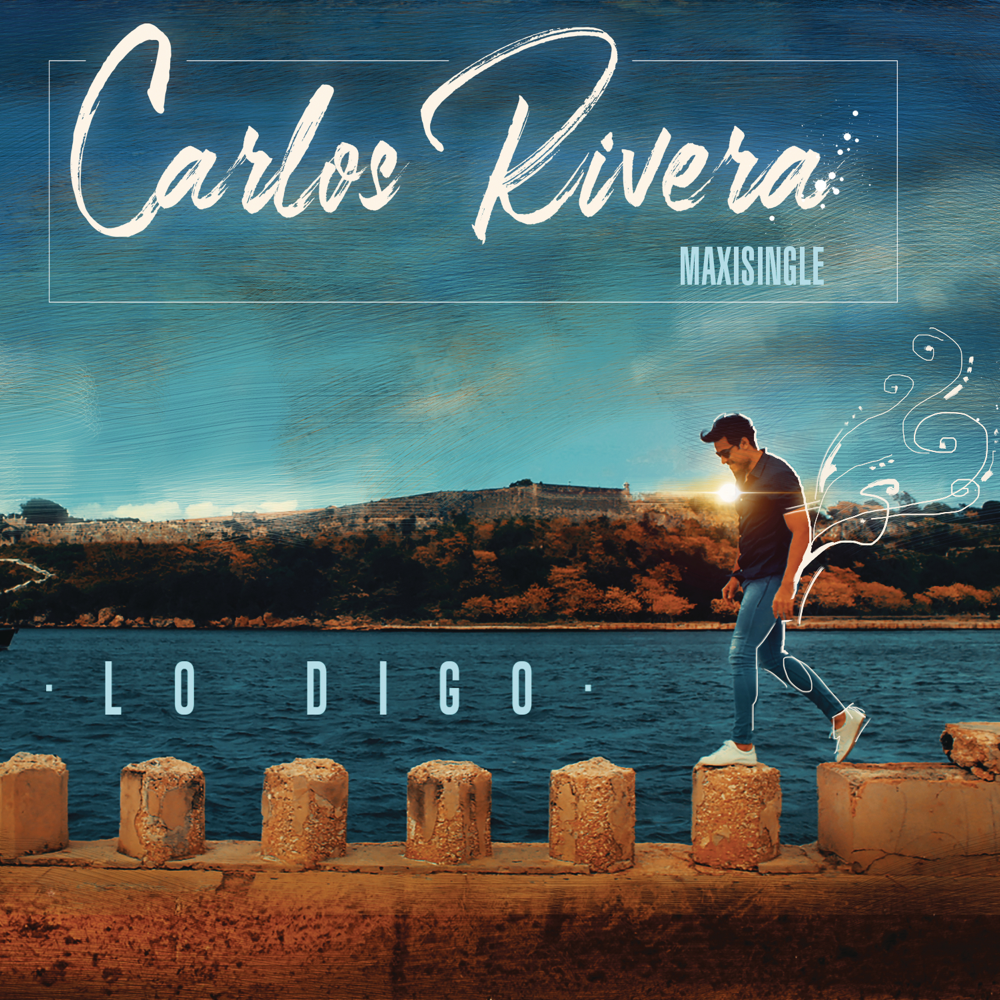 Album cover art for "Lo Digo" by Carlos Rivera & Gente de Zona