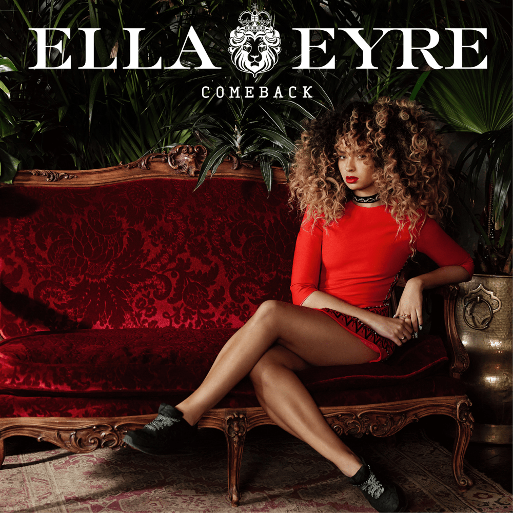 Comeback by Ella Eyre