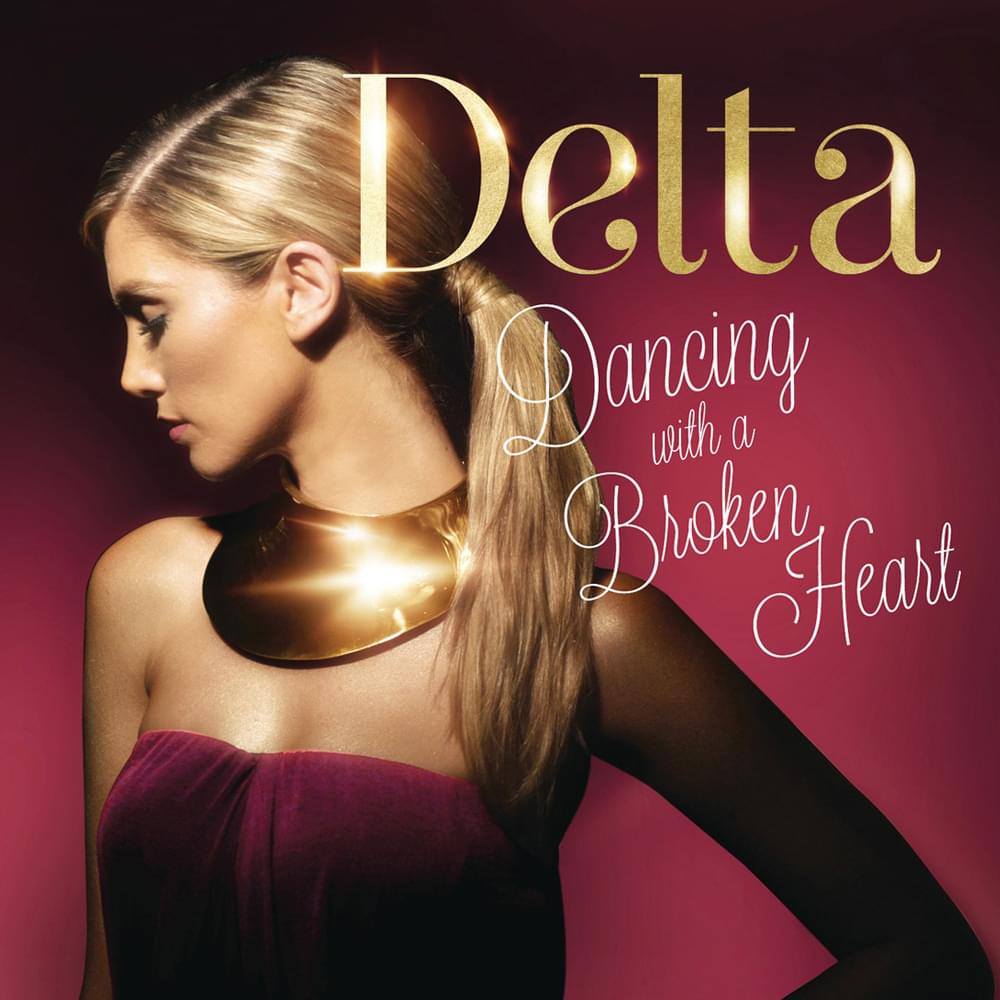 Album cover art for "Dancing With a Broken Heart" by Delta Goodrem