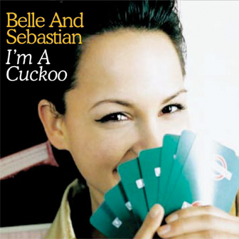Album cover art for "I’m A Cuckoo" by Belle and Sebastian