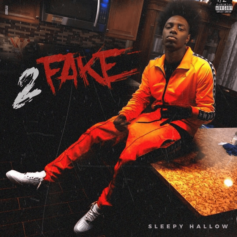 2 Fake by Sleepy Hallow