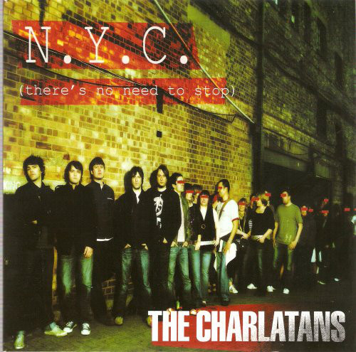 Album cover art for "NYC (There’s No Need To Stop)" by The Charlatans