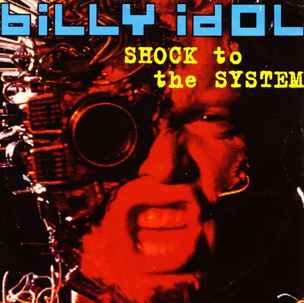 Album cover art for "Shock to the System" by Billy Idol