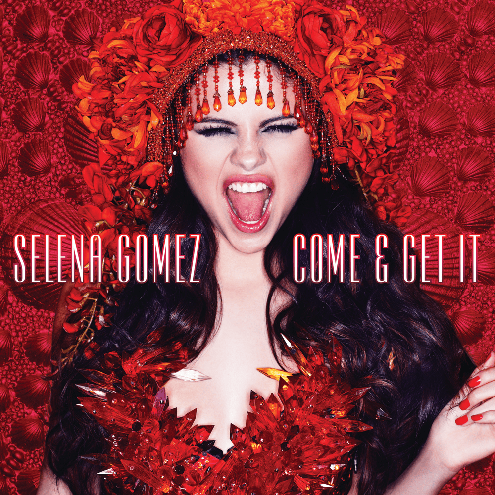 Album cover art for "Come & Get It" by Selena Gomez