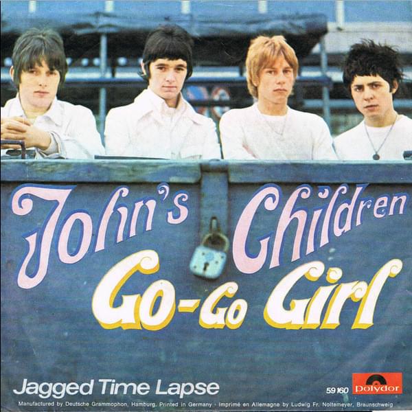 Go Go Girl by John’s Children