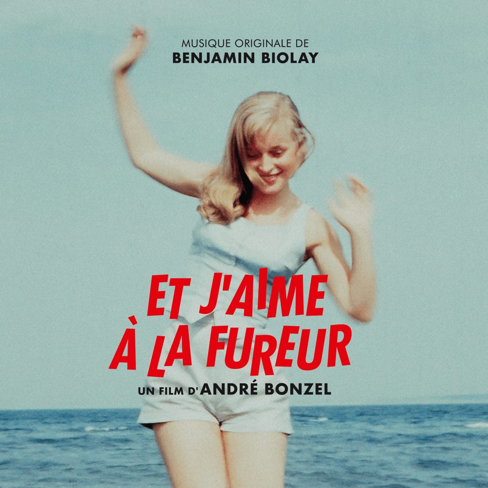 Cover image for Et j’aime à la fureur (Bande originale du film)