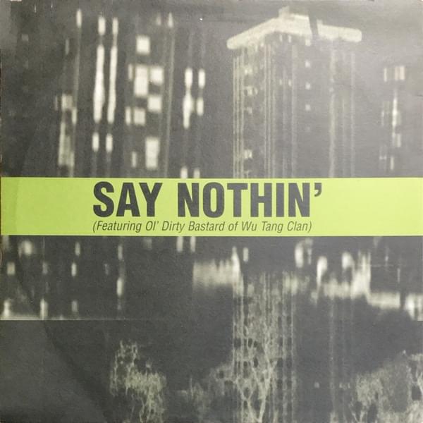 Album cover art for "Say Nothin’" by Omar (UK) & Ol’ Dirty Bastard