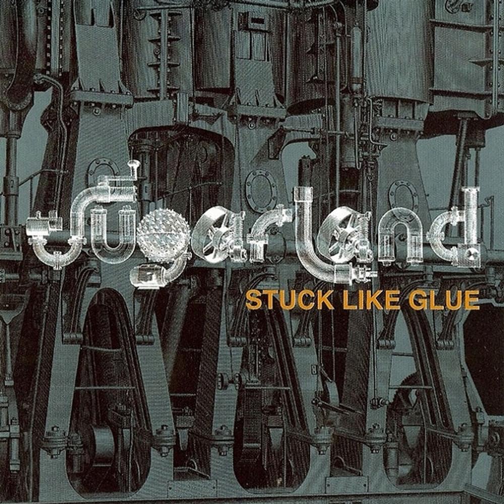Stuck Like Glue by Sugarland