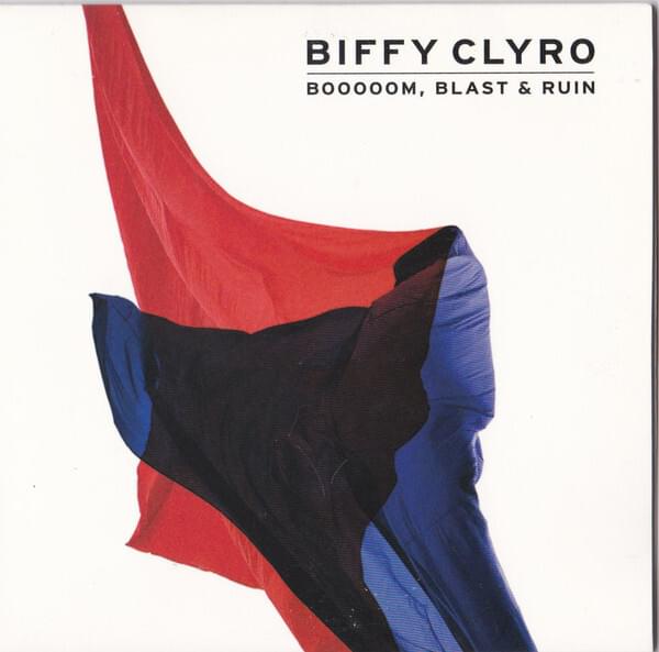 Album cover art for "Booooom, Blast & Ruin" by Biffy Clyro