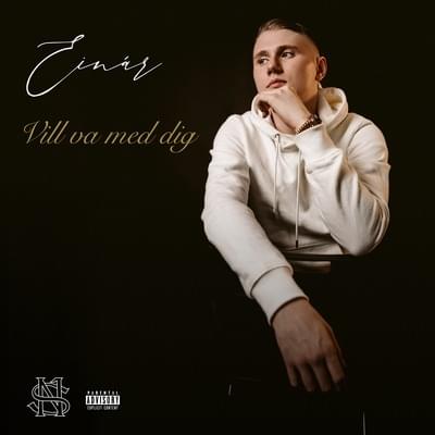 Album cover art for "Vill va med dig" by Einár