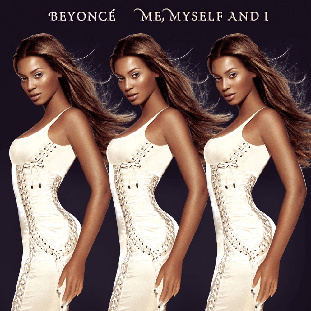 Album cover art for "Me, Myself and I" by Beyoncé