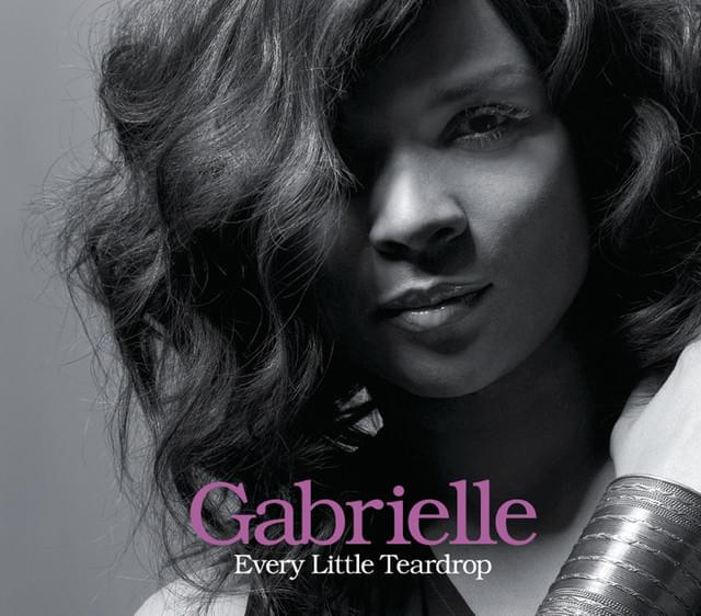 Album cover art for "Every Little Teardrop" by Gabrielle