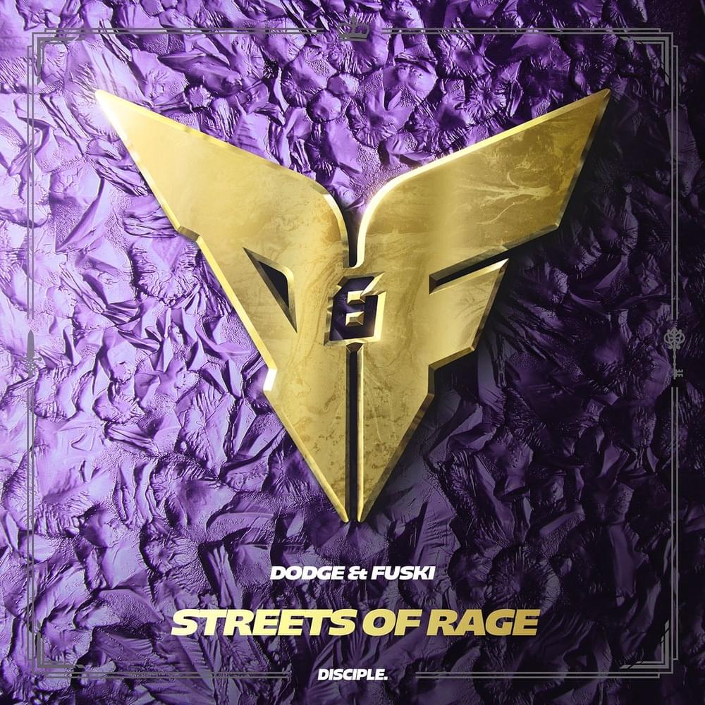 Album cover art for "Streets of Rage" by Dodge & Fuski