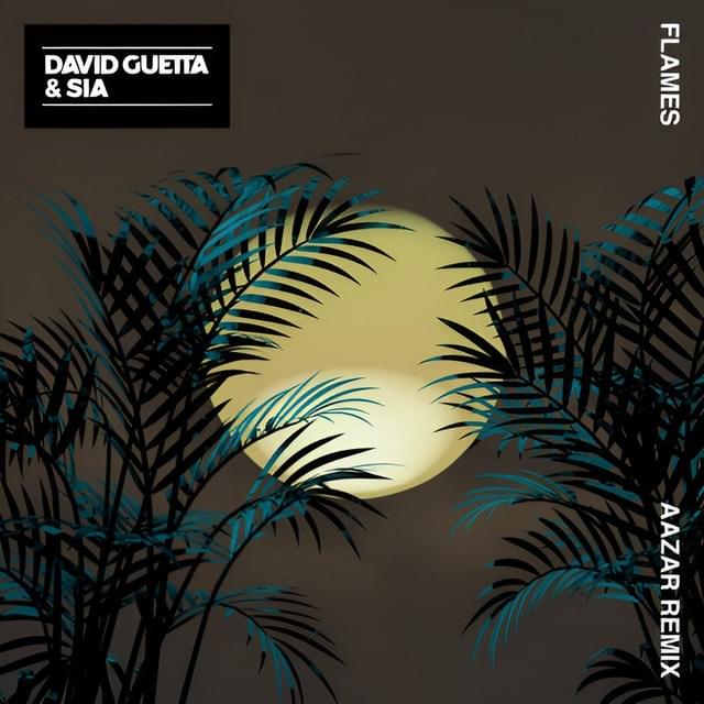 Album cover art for "Flames (Aazar Remix)" by David Guetta