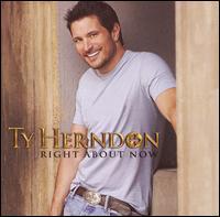 Right About Now by Ty Herndon