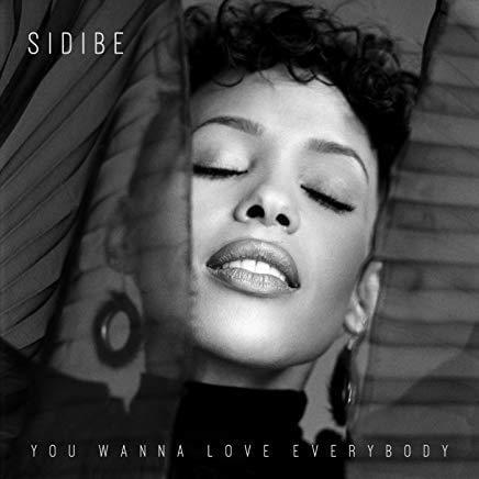 You Wanna Love Everybody by Sidibe