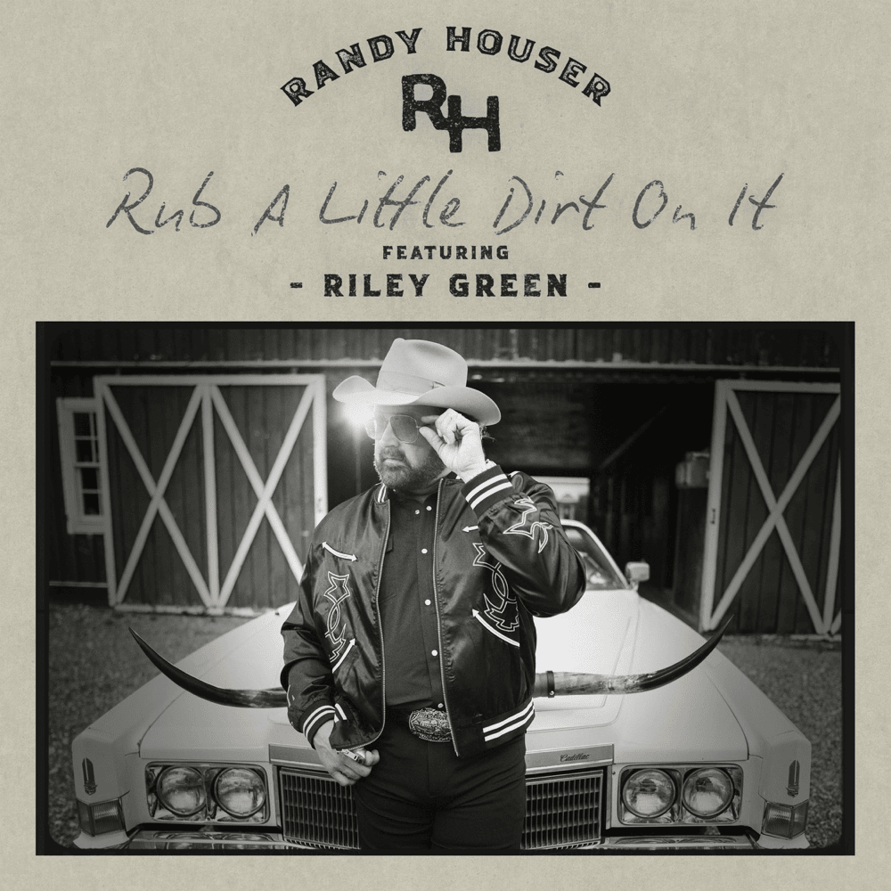 Album cover art for "Rub A Little Dirt On It" by Randy Houser