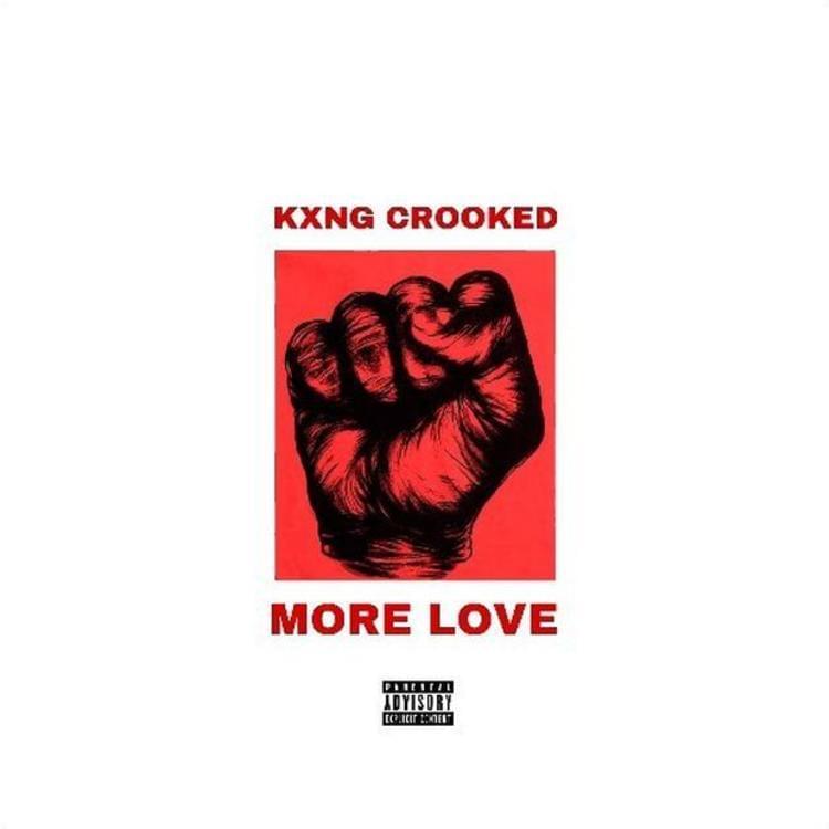 Album cover art for "More Love" by KXNG Crooked