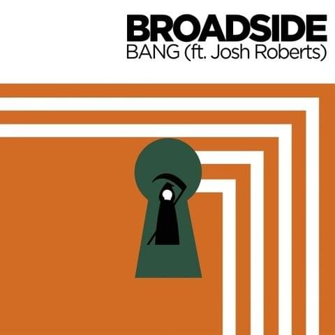 Album cover art for "Bang" by Broadside & Joshua Roberts