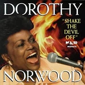 Shake The Devil Off by Dorothy Norwood