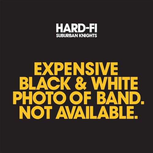 Album cover art for "Suburban Knights" by Hard-Fi