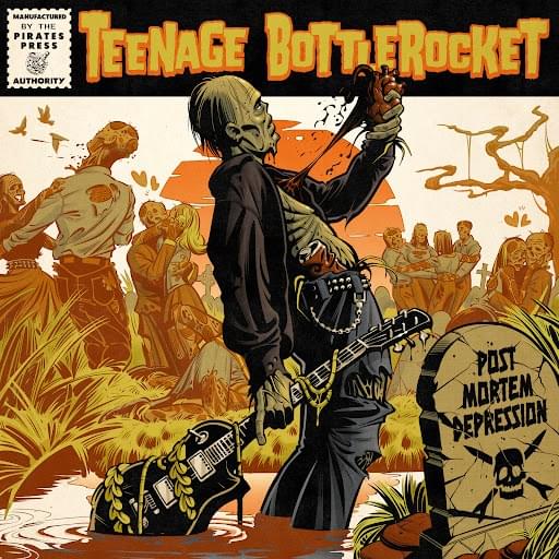 Album cover art for "Post Mortem Depression" by Teenage Bottlerocket