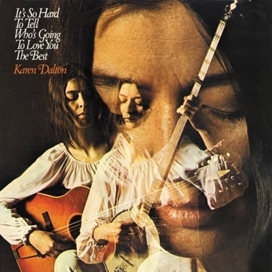 It Hurts Me Too by Karen Dalton