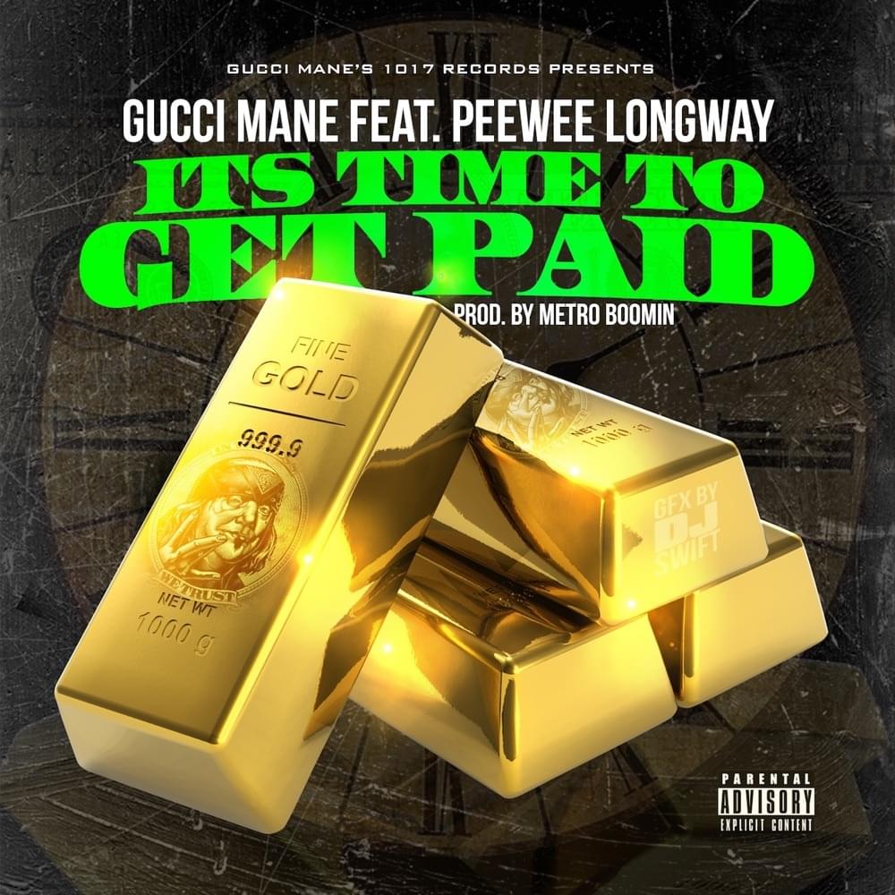 Album cover art for "Time to Get Paid" by Gucci Mane