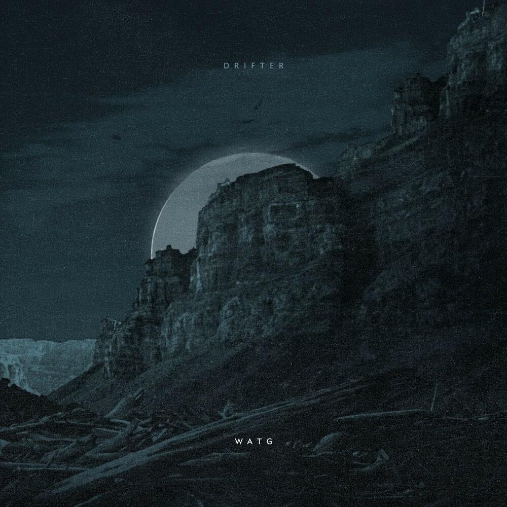 Album cover art for "Drifter" by Wolves At The Gate
