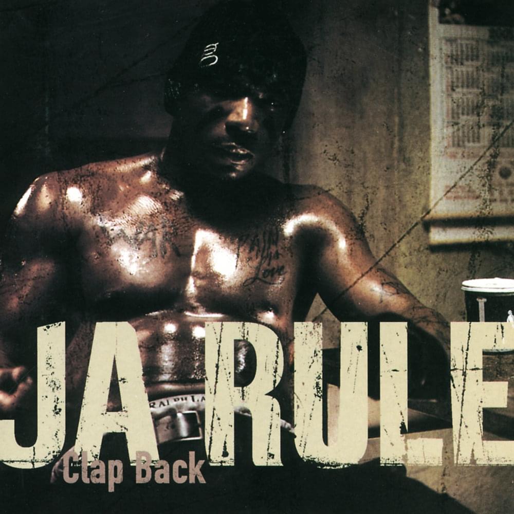 Album cover art for "Clap Back" by Ja Rule