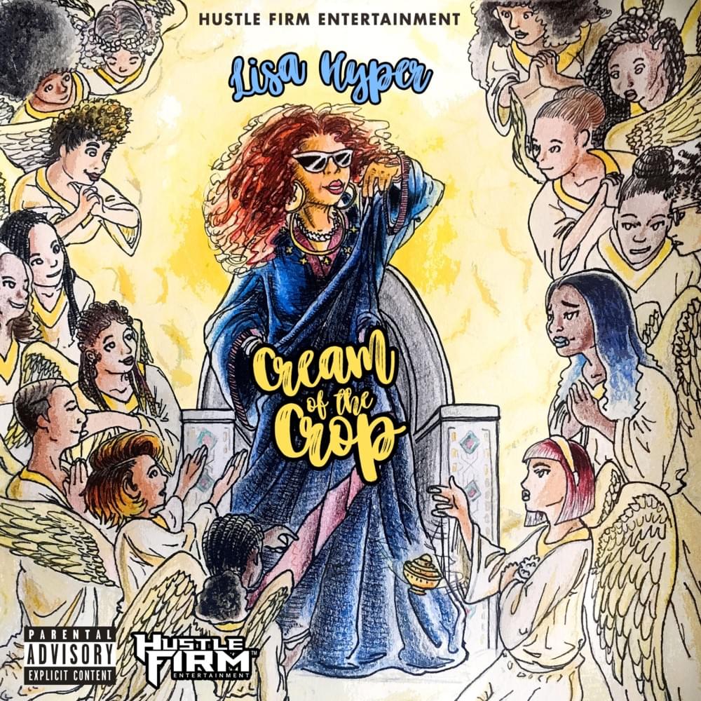 Cream of the Crop (Clean) by Lisa Hyper