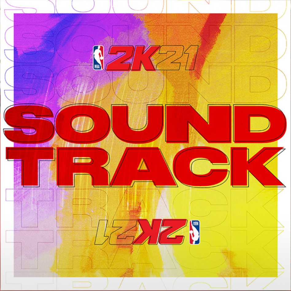 Cover image for NBA 2K21 Current Gen Soundtrack