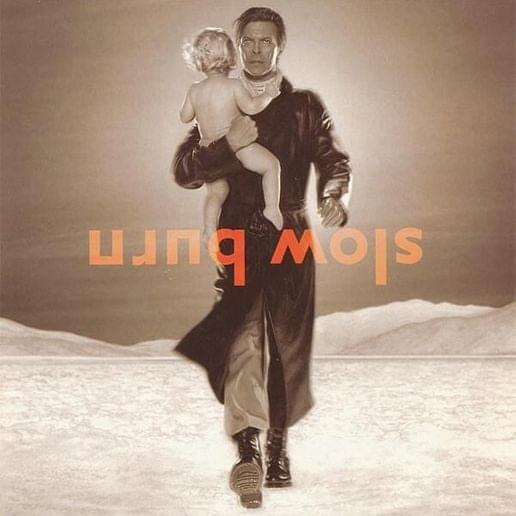 Album cover art for "Slow Burn (Single Edit)" by David Bowie