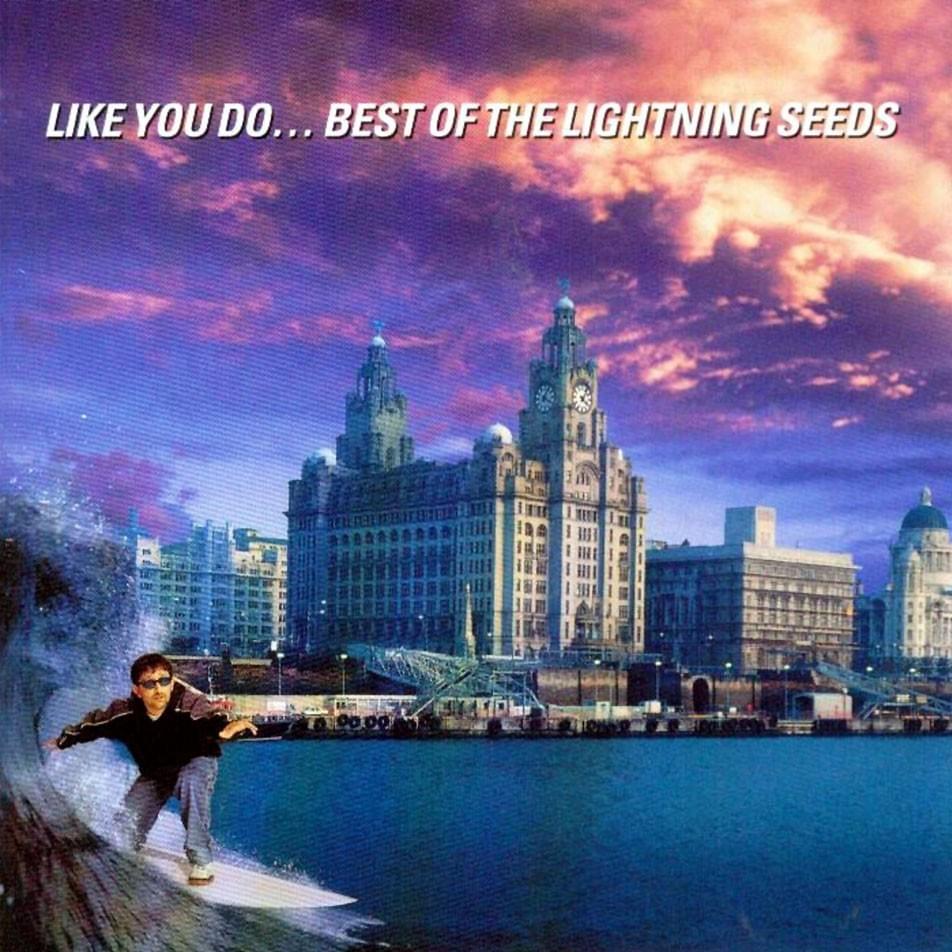 Cover image for Like You Do... Best of The Lightning Seeds