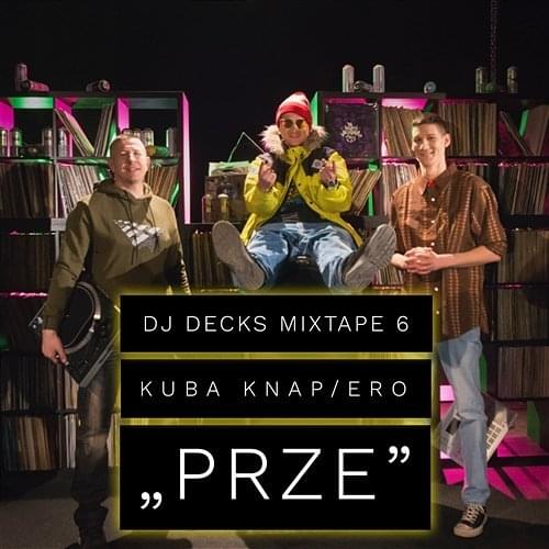 Album cover art for "Prze" by DJ Decks & Kuba Knap & Ero JWP