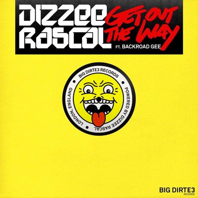 Album cover art for "Get Out the Way" by Dizzee Rascal & BackRoad Gee