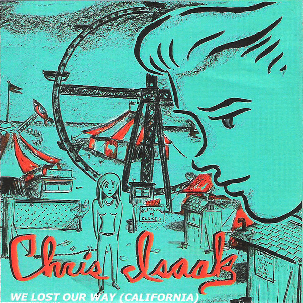 Album cover art for "We Lost Our Way" by Chris Isaak