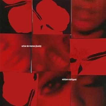 Album cover art for "Echar de menos (duele)" by Miriam Rodríguez