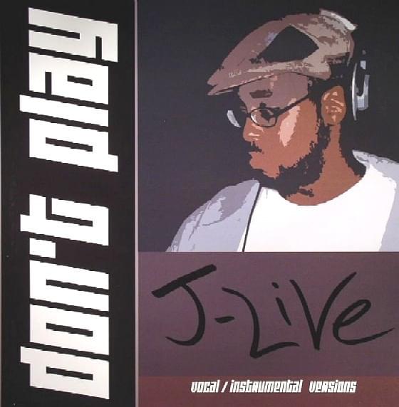 Album cover art for "Don’t Play" by J-Live