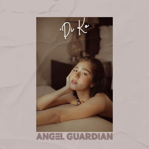 Album cover art for "’Di ko" by Angel Guardian