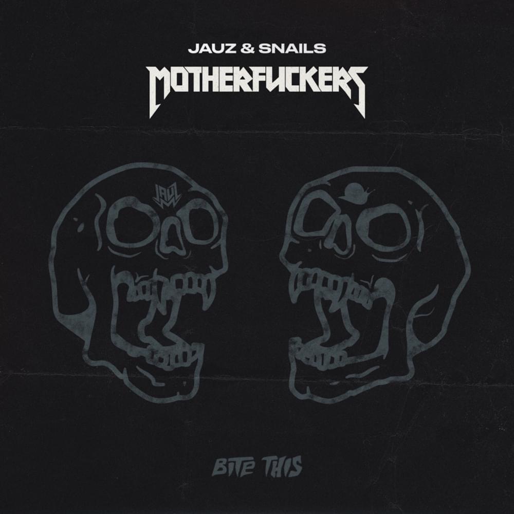 Album cover art for "Motherfuckers" by Jauz