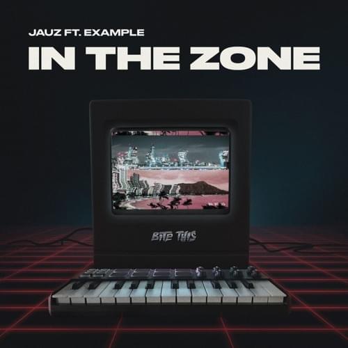 Album cover art for "In The Zone" by Jauz & Example