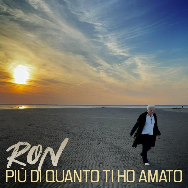Album cover art for "Più di quanto ti ho amato" by Ron
