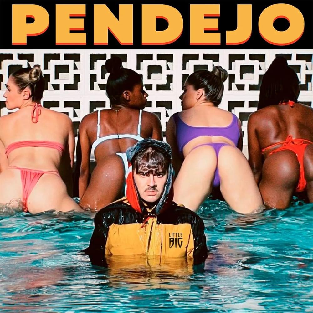 Album cover art for "Pendejo" by Little Big