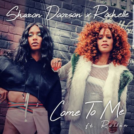 Album cover art for "Come To Me" by Sharon Doorson & Rochelle & ROLLÀN