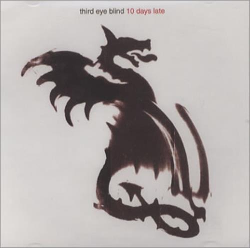 Album cover art for "10 Days  Late" by Third Eye Blind