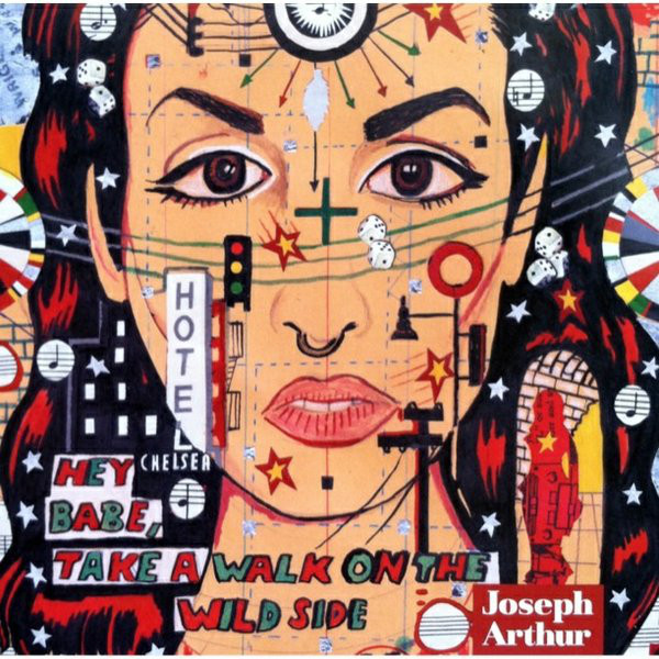 Album cover art for "Walk On The Wild Side" by Joseph Arthur