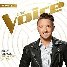 Because of Me by Billy Gilman