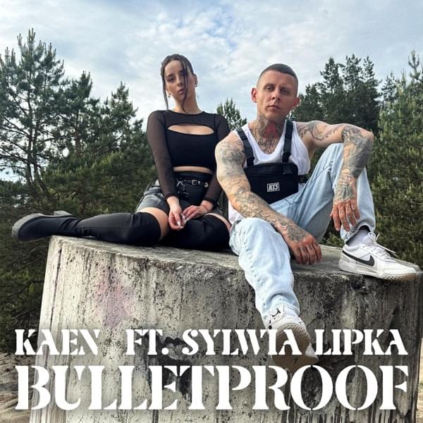 Album cover art for "Bulletproof" by KaeN & Sylwia Lipka