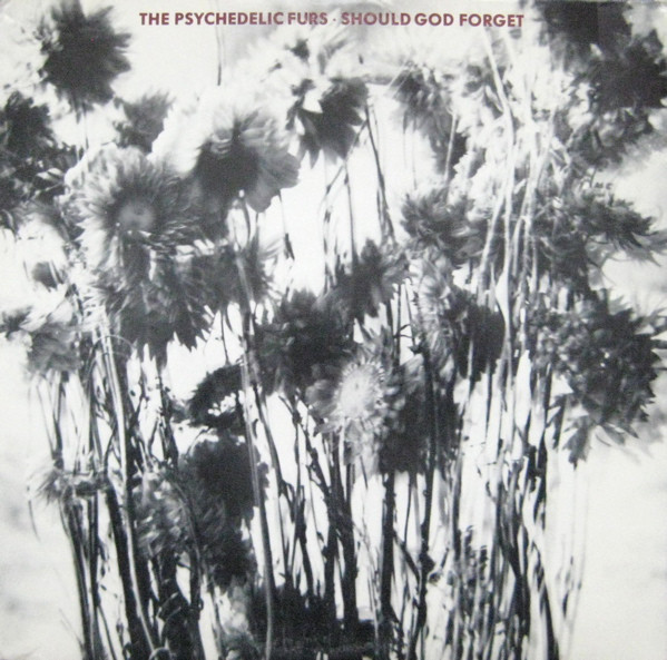 Album cover art for "Should God Forget" by The Psychedelic Furs